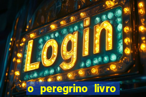 o peregrino livro mais vendido